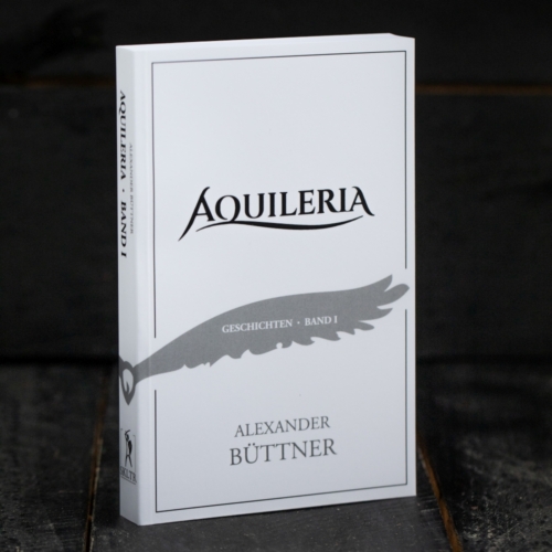 Das Cover von AQUILERIA Geschichten Band I.