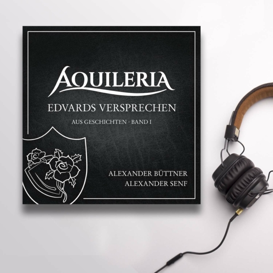 Das Cover zum Hörbuch von Edvards Versprechen (aus AQUILERIA Geschichten Band I) mit einem Headset.