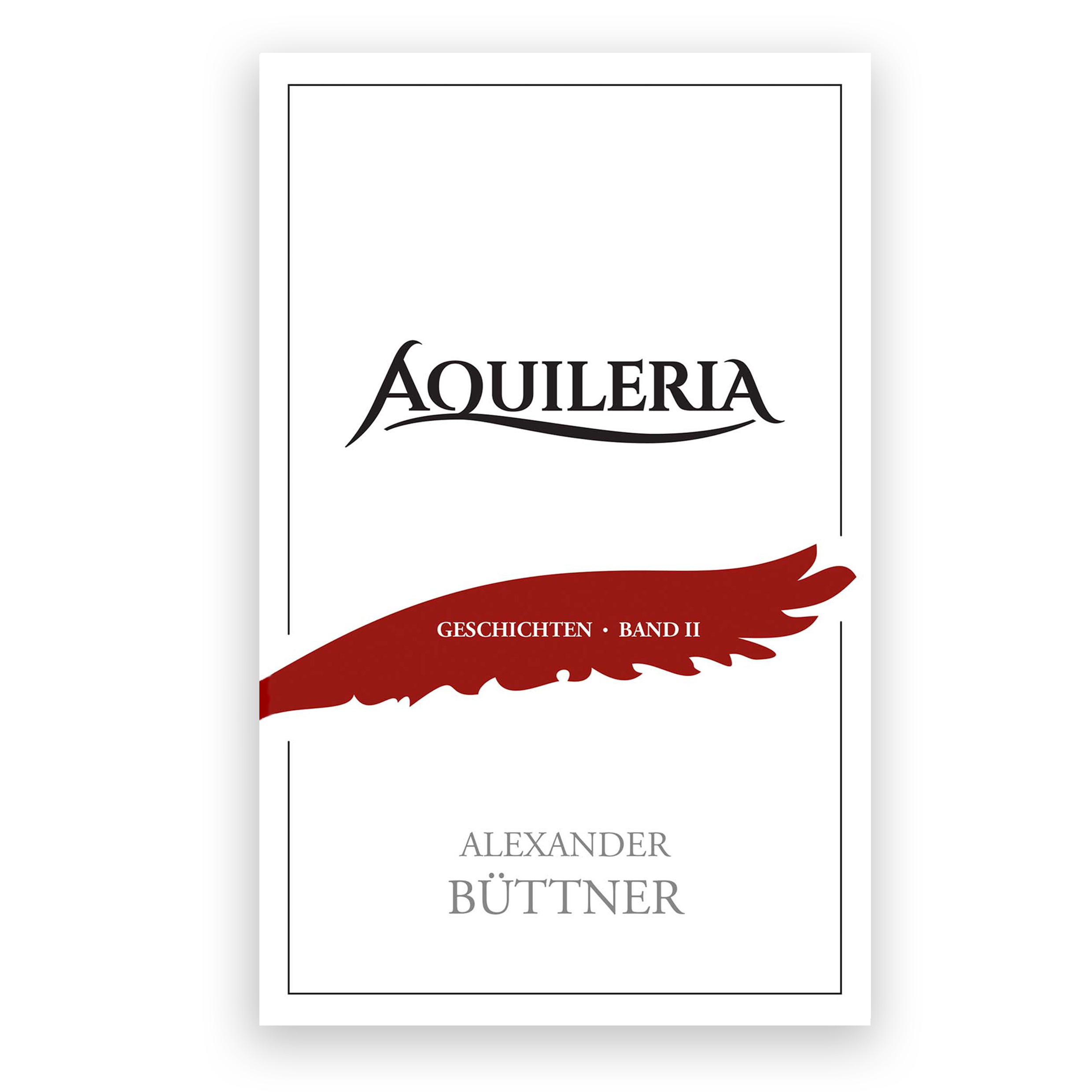 Das Cover von AQUILERIA Geschichten Band II.